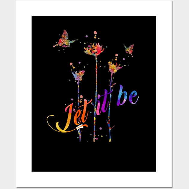 Let It Be Hippie Flower Wall Art by Raul Caldwell